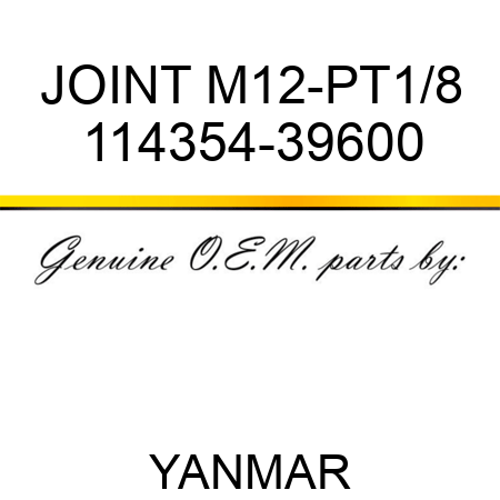 JOINT, M12-PT1/8 114354-39600