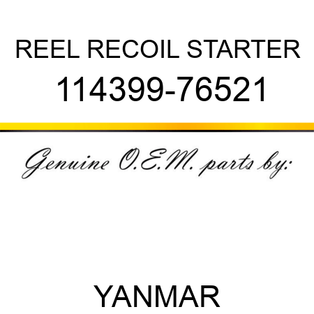 REEL, RECOIL STARTER 114399-76521
