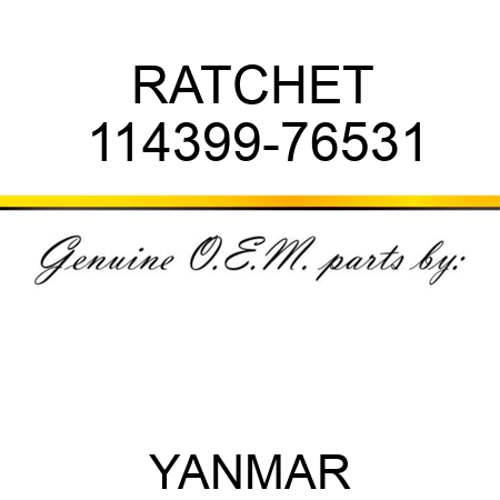 RATCHET 114399-76531