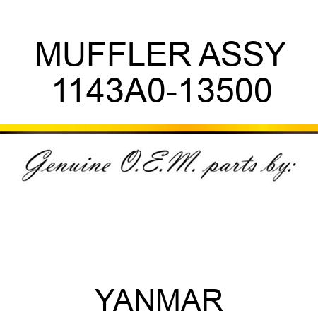 MUFFLER ASSY 1143A0-13500