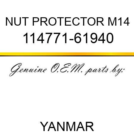 NUT, PROTECTOR M14 114771-61940