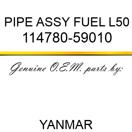 PIPE ASSY, FUEL L50 114780-59010