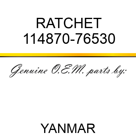 RATCHET 114870-76530
