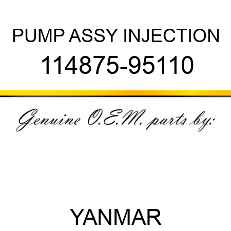 PUMP ASSY, INJECTION 114875-95110