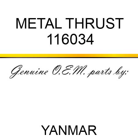 METAL, THRUST 116034