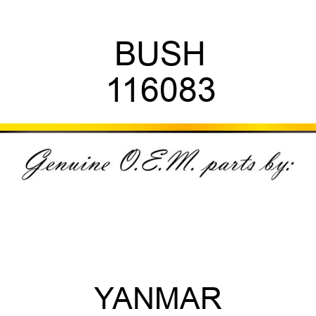 BUSH 116083
