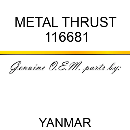 METAL, THRUST 116681