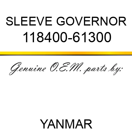 SLEEVE, GOVERNOR 118400-61300