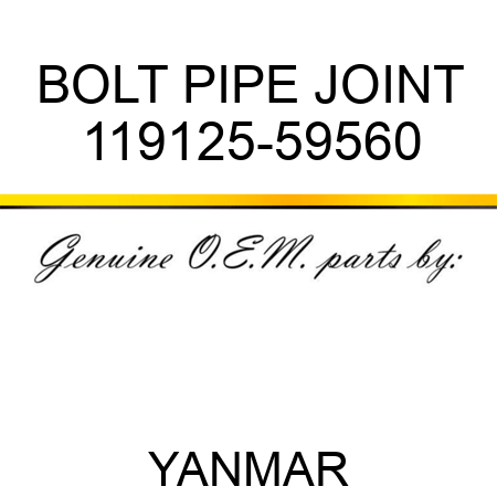 BOLT, PIPE JOINT 119125-59560
