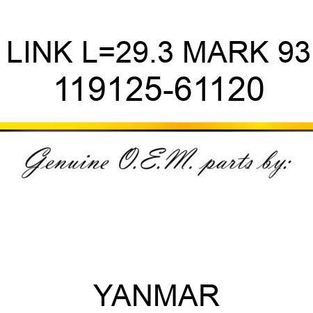 LINK, L=29.3 MARK 93 119125-61120