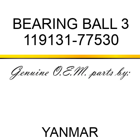 BEARING, BALL 3 119131-77530
