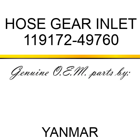 HOSE, GEAR INLET 119172-49760