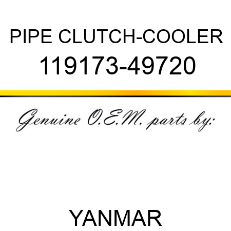 PIPE, CLUTCH-COOLER 119173-49720