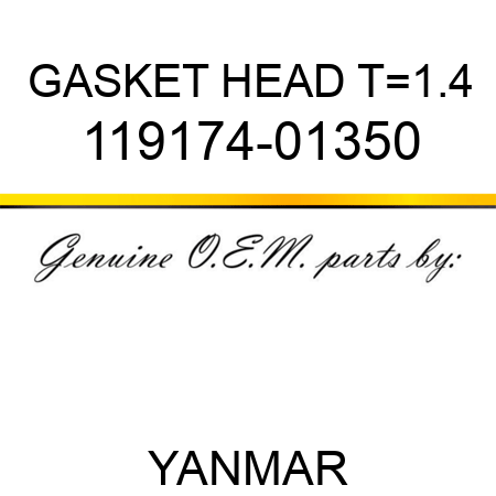 GASKET, HEAD T=1.4 119174-01350