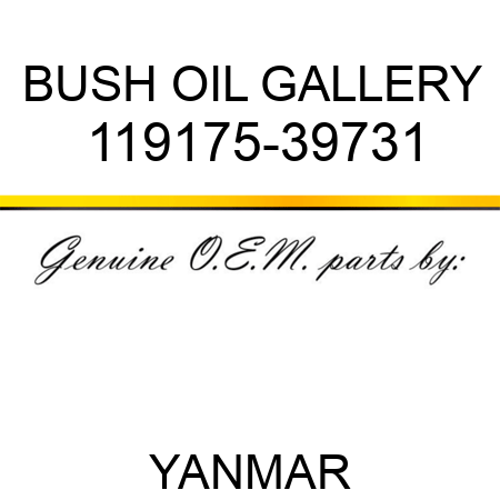 BUSH, OIL GALLERY 119175-39731