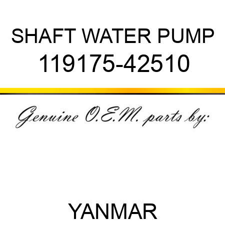 SHAFT, WATER PUMP 119175-42510
