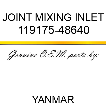 JOINT, MIXING INLET 119175-48640