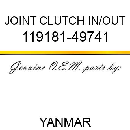 JOINT, CLUTCH IN/OUT 119181-49741