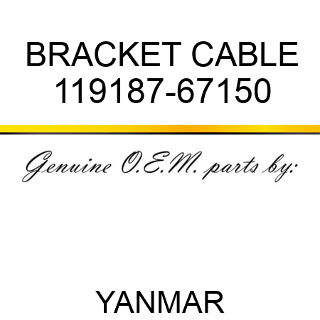 BRACKET, CABLE 119187-67150