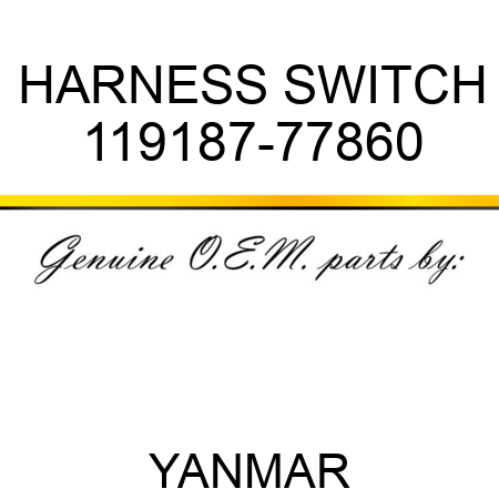 HARNESS, SWITCH 119187-77860