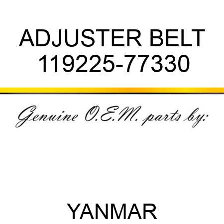 ADJUSTER, BELT 119225-77330