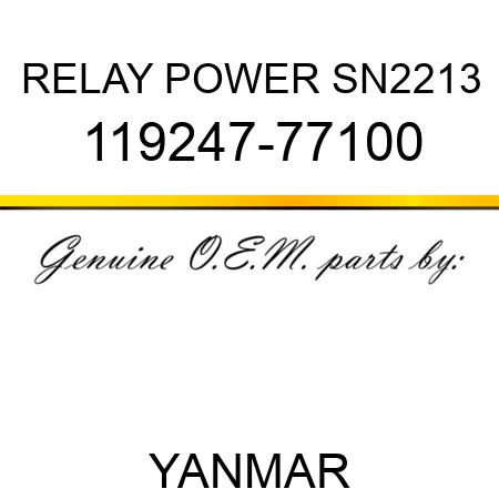 RELAY, POWER SN2213 119247-77100