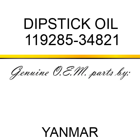 DIPSTICK, OIL 119285-34821