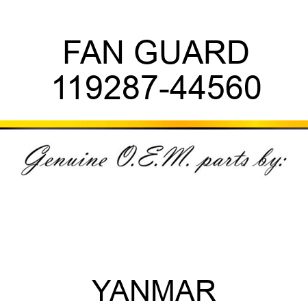 FAN GUARD 119287-44560