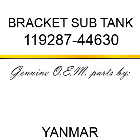BRACKET, SUB TANK 119287-44630