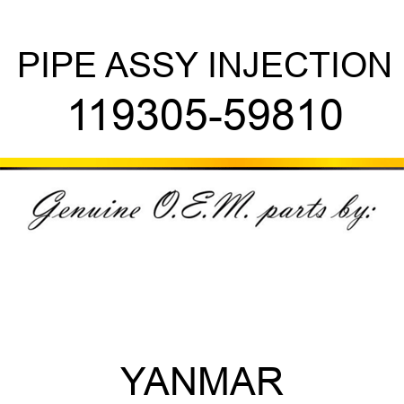 PIPE ASSY, INJECTION 119305-59810