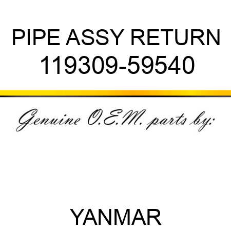 PIPE ASSY, RETURN 119309-59540