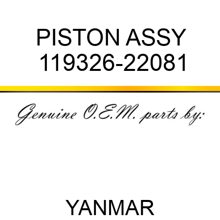 PISTON ASSY 119326-22081