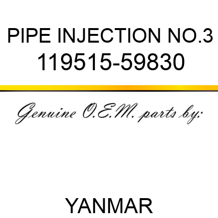 PIPE, INJECTION NO.3 119515-59830