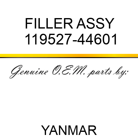 FILLER ASSY 119527-44601