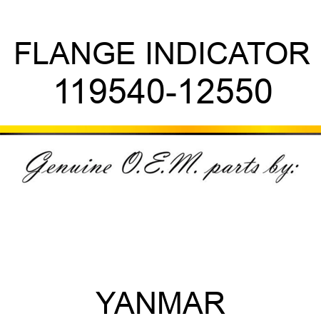 FLANGE, INDICATOR 119540-12550