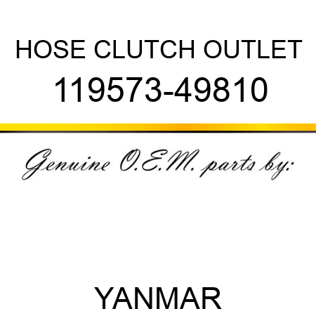 HOSE, CLUTCH OUTLET 119573-49810