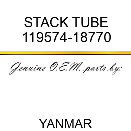 STACK, TUBE 119574-18770