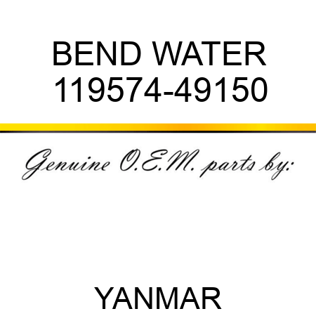 BEND, WATER 119574-49150