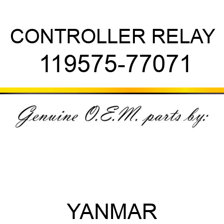CONTROLLER, RELAY 119575-77071
