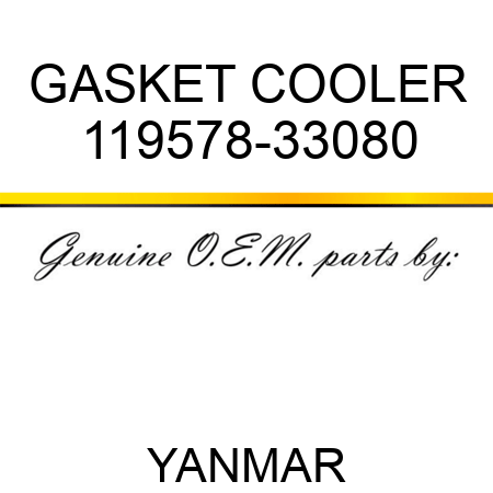 GASKET, COOLER 119578-33080