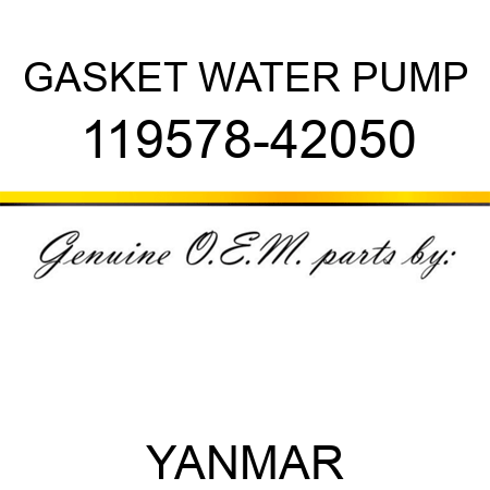 GASKET, WATER PUMP 119578-42050
