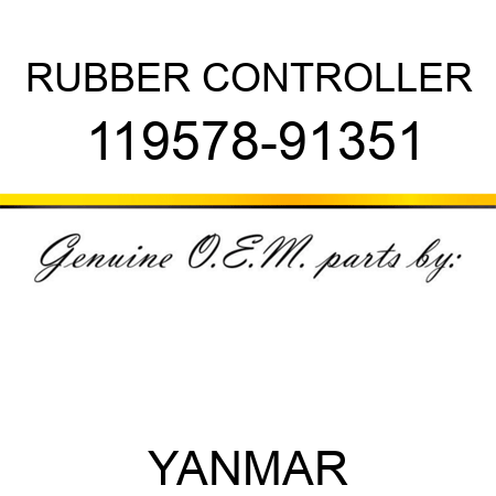 RUBBER, CONTROLLER 119578-91351