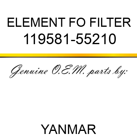 ELEMENT, FO FILTER 119581-55210