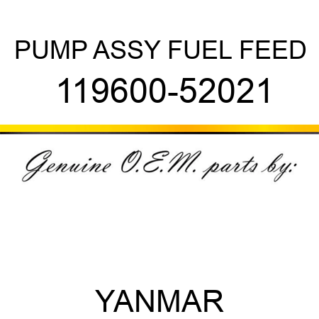 PUMP ASSY, FUEL FEED 119600-52021