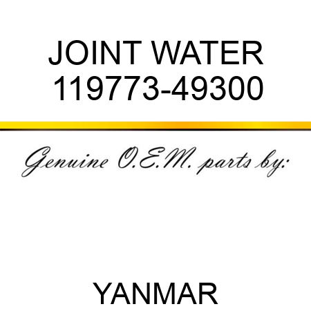 JOINT, WATER 119773-49300