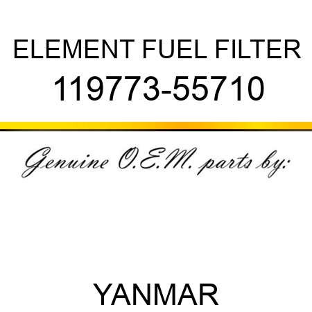 ELEMENT, FUEL FILTER 119773-55710