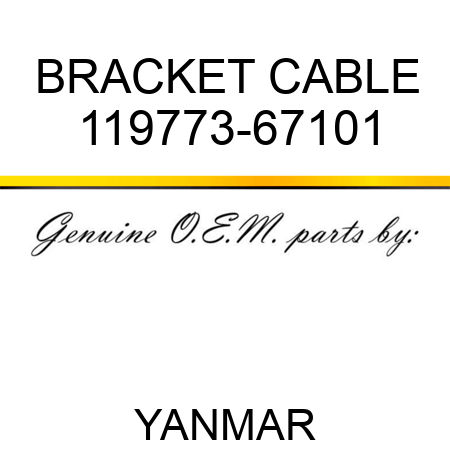 BRACKET, CABLE 119773-67101