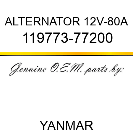 ALTERNATOR, 12V-80A 119773-77200