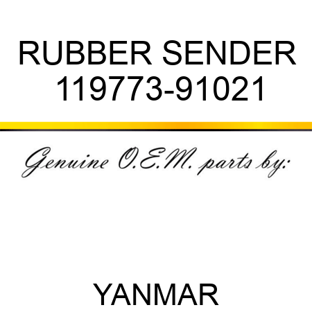 RUBBER, SENDER 119773-91021