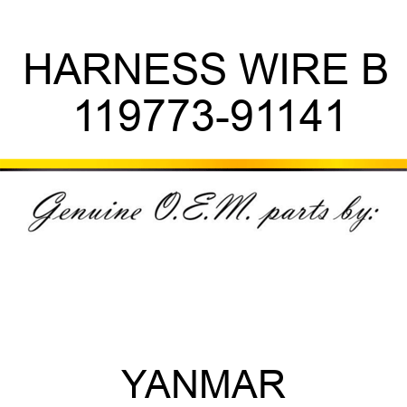 HARNESS, WIRE B 119773-91141